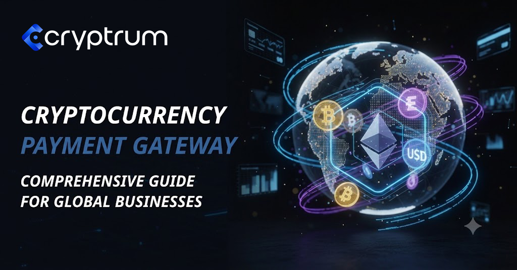 Ultimate Guide to Understand Crypto Payment Gateways