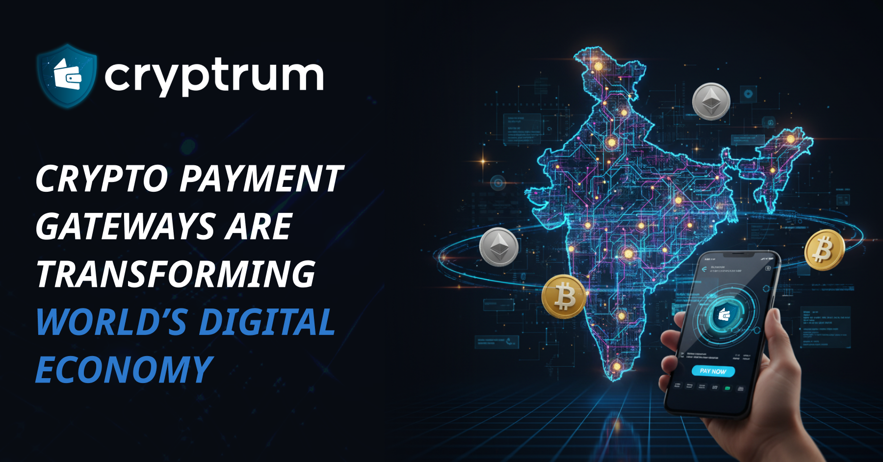 How Crypto Payment Gateways Are Transforming World’s Digital Economy