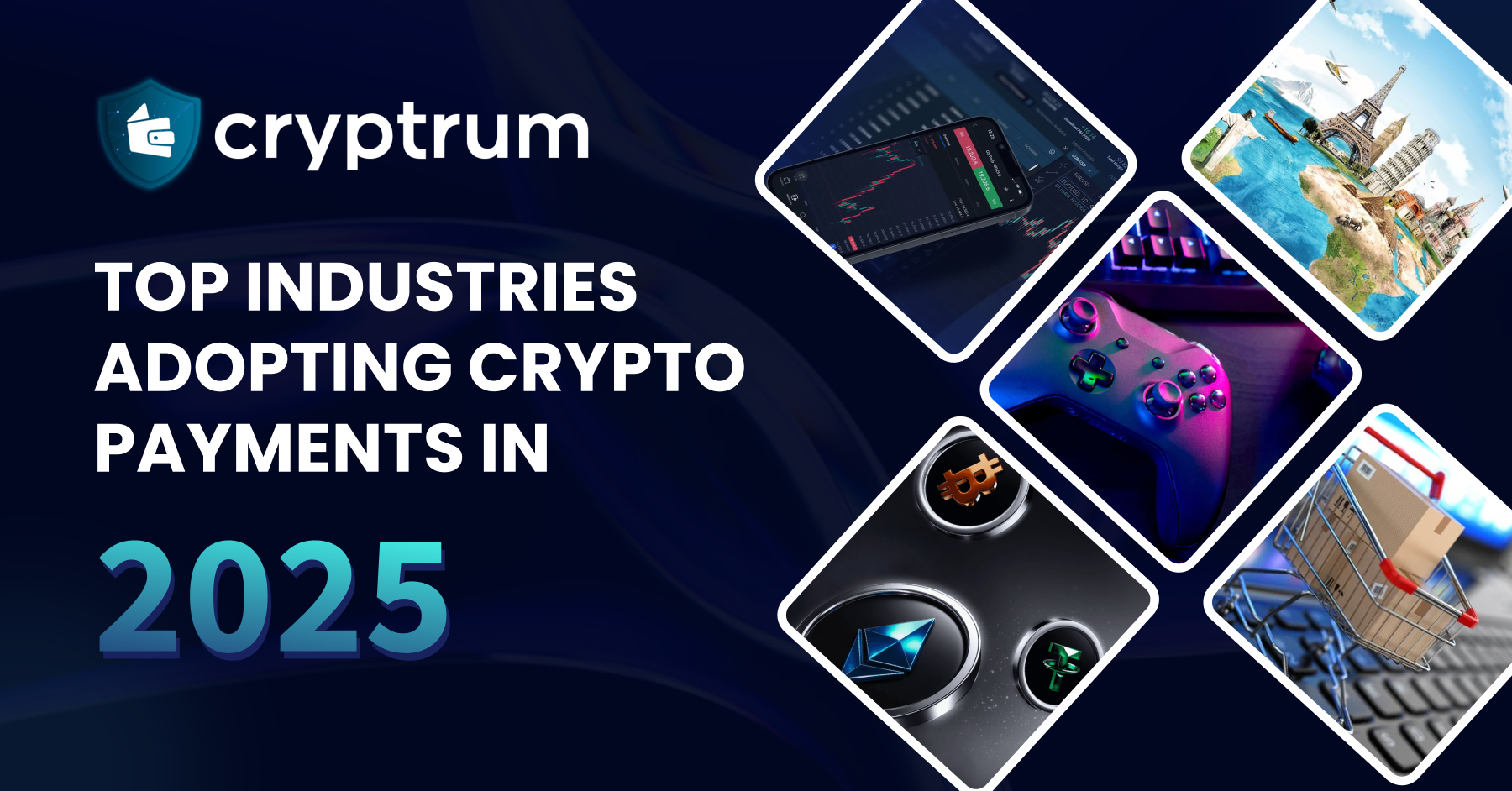 Top Industries Adopting Crypto Payments in 2025